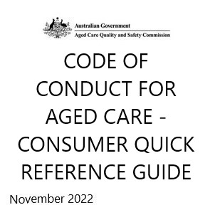 Code of Conduct for Aged Care – consumer quick reference guide